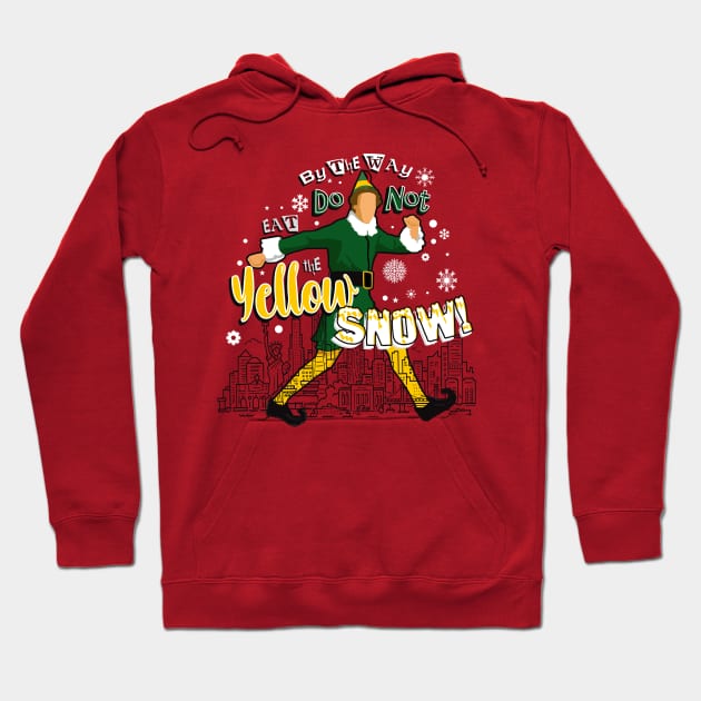 Do Not Eat The Yellow Snow Buddy The Elf Hoodie by Alema Art